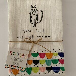 NWT "You had me at Meow." Pet-itudes Tea Towel